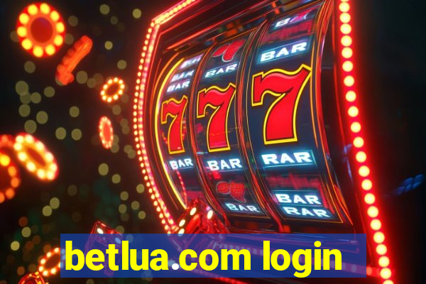 betlua.com login